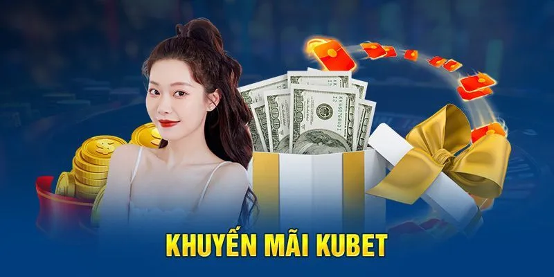 Khuyến Mãi KUBET mở ra cơ hội chơi game trực tuyến