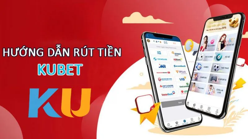 Rút Tiền KUBET