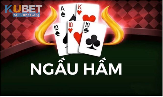 Kinh nghiệm chơi bài Ngầu Hầm không phải ai cũng biết