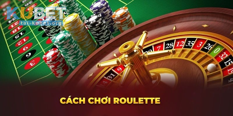 Roulette và chiến lược chơi bách chiến bách thắng