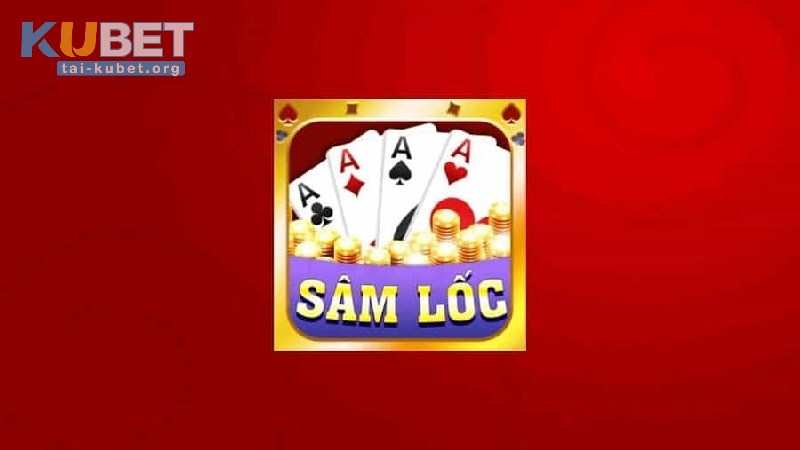 Hướng dẫn chơi Sâm Lốc hiệu quả từ kinh nghiệm cao thủ