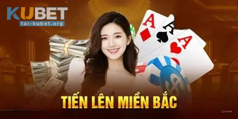 Hướng dẫn chi tiết newbie cách chơi Tiến Lên Miền Bắc