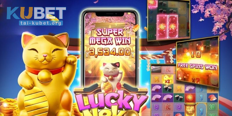 Tiết lộ bí kíp hay để săn hũ Jackpot trong Lucky Neko