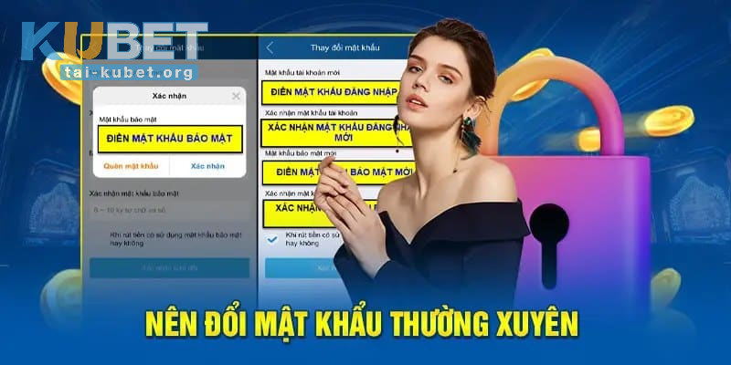 Đổi Mật Khẩu KUBET